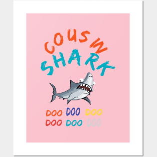 T-shirt Cousin Shark doo doo doo Posters and Art